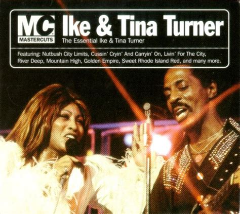 Ike And Tina Turner Mastercuts The Essential Ike And Tina Turner 2006