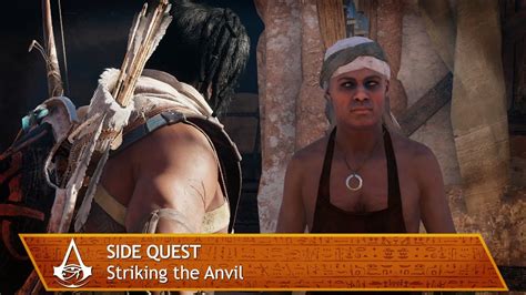 Assassin S Creed Origins Side Quest Striking The Anvil YouTube