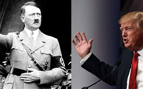 Who Said It Donald Trump Or Adolf Hitler