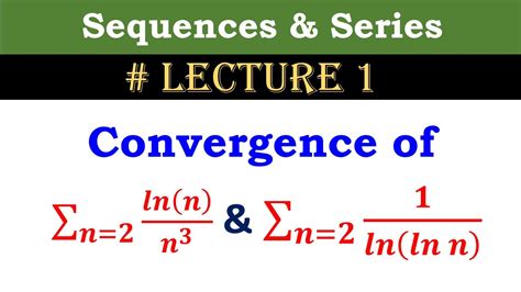 series ln n n 3 converges and series 1 ln ln n diverges geometrical approach youtube