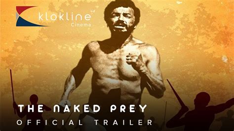 1965 The Naked Prey Official Trailer 1 Sven Persson Films Youtube
