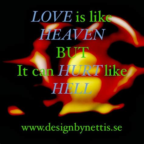 Designbynettis ♥love Feelings Quote Lovequote Love Is Like Heaven