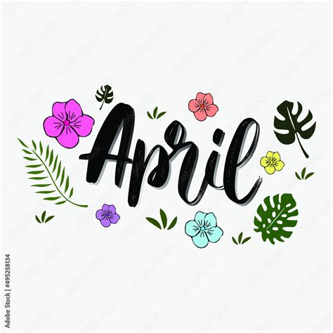 Hello April April Month Vector With Flowers And Leaves Decoration