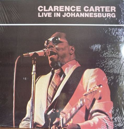 Live In Johannesburg Álbum de Clarence Carter LETRAS MUS BR