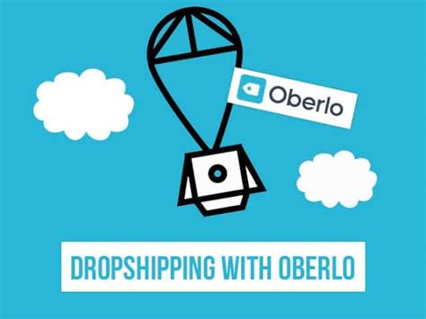 Oberlo Dropshipping Use It To Improve Your Business