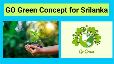 Green Concept In Srilanka Environmental Protection In Sri Lanka