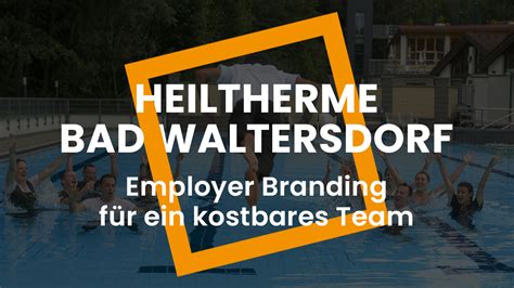 Employer Branding Video Heiltherme Quellenhotel Bad Waltersdorf RKP Marketing