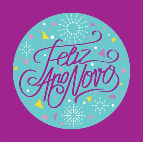 Happy New Year Or Feliz Ano Novo Hand Lettering 271336 Vector Art At