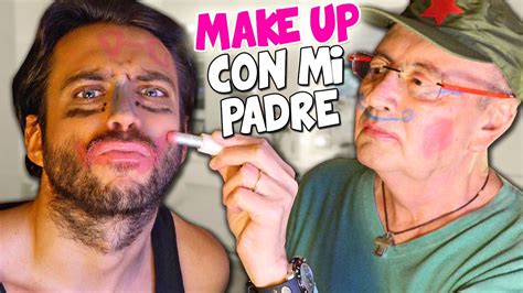 mi padre me maquilla 💄😂 youtube