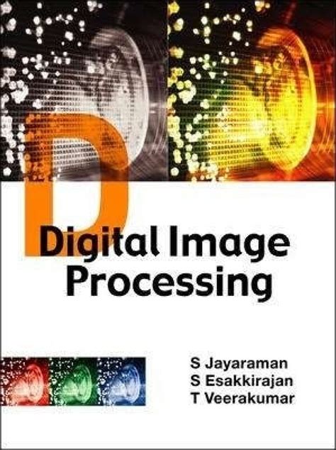 Digital Image Processing 1st Edition Buy Digital Image Processing 1st