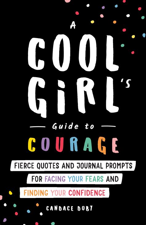 Buy A Cool Girls Guide To Courage Fierce Quotes And Journal Prompts