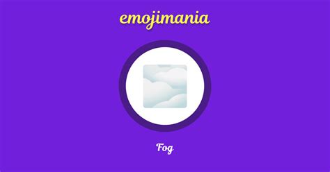🌫 Fog Emoji Copy And Paste Emojimania