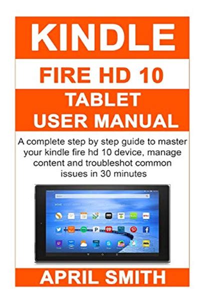 2019 Kindle Fire Hd 10 Tablet User Manual A Complete Step By Step