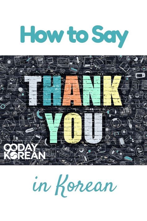 Thanks (as in give thanks to someone) you are welcome How to Say "Thank You" in Korean | Learn korea, Korean ...