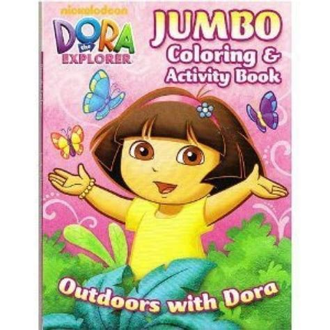 Dora The Explorer Jumbo Coloring And Activity Book