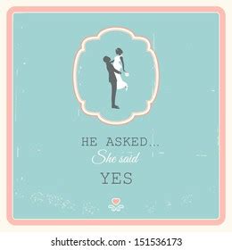 He Asked She Said Yes Images Stock Photos Vectors Shutterstock
