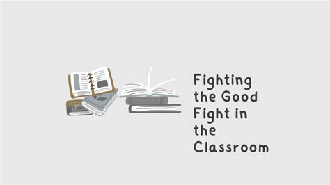 Fighting The Good Fight In The Classroom Ribbons And Lace