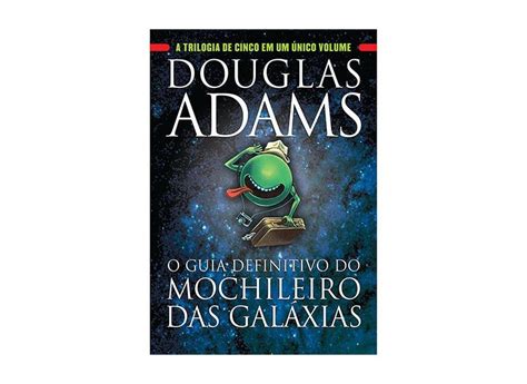 O Guia Definitivo do Mochileiro das Galáxias Douglas Adams com o Melhor Preço