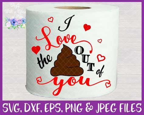I Love The Poo Out Of You Svg Poop Svg Valentines Day Etsy