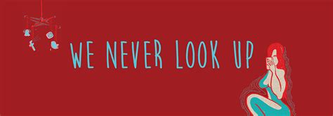 Infographic Book We Never Look Up On Behance