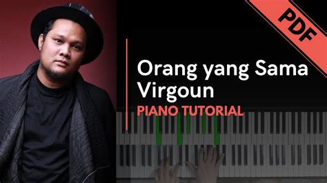 Virgoun Orang Yang Sama Piano Tutorial Not Angka Youtube