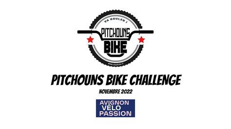 Pitchouns Bike Challenge Avignon Vélo Passion 2022 Youtube