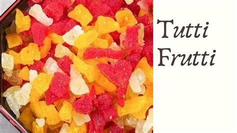 Tutti Frutti Recipe टूटी फ्रूटी रेसपी How To Make Tutti Frutti