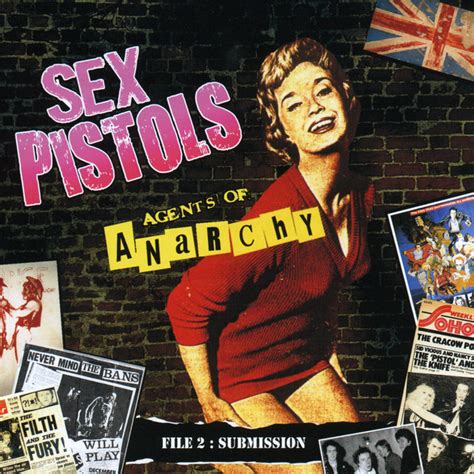 Agents Of Anarchy File 2 Submission Compilation By Sex Pistols