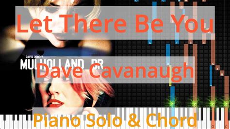 🎹solo And Chord Let There Be You Dave Cavanaugh Synthesia Piano Youtube