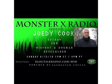 Monster X Radio With Author And Bigfoot Researcher Joedy Cook 0612 By