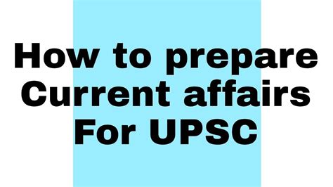 How To Prepare Current Affairs For UPSC CSE With Online And Offline
