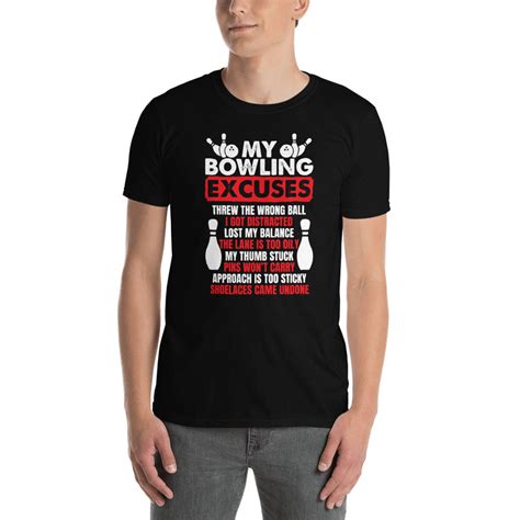 My Bowling Excuses Funny Bowlers T Shirt Etsy