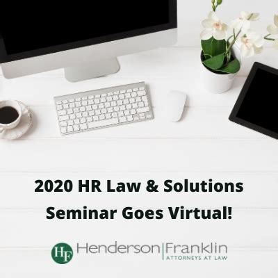 28th Annual HR Law Solutions Seminar Goes Virtual Henderson
