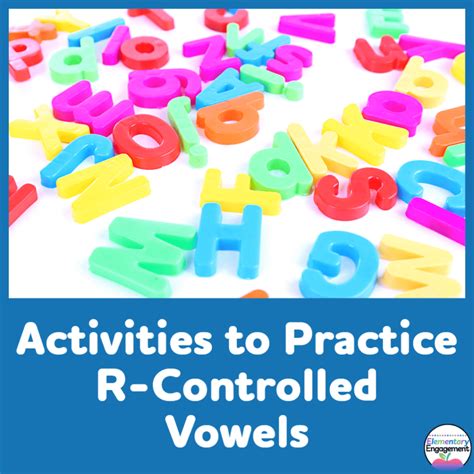 6 Fun R Controlled Vowels Activities Elementary Engagement