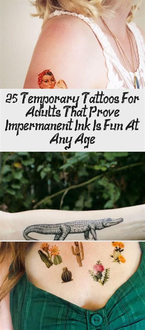 25 Temporary Tattoos For Adults That Prove Impermanent Ink Is Fun At Any Age Temporary Tattoos