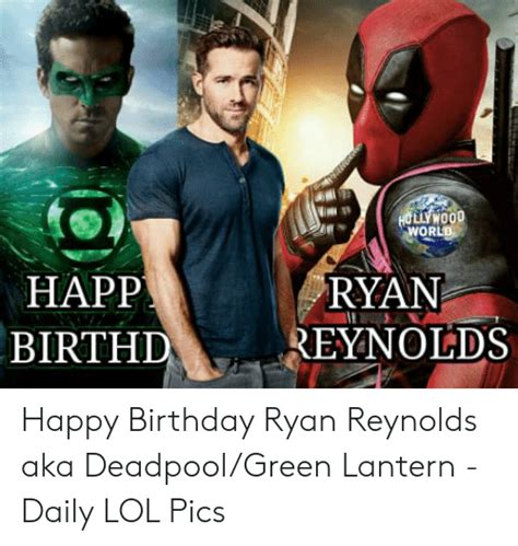 Holly Wood World Happ Birthd Ryan Reynolds Happy Birthday Ryan Reynolds
