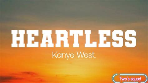 Kanye West Heartless Lyrics How Could You Be So Heartless Youtube