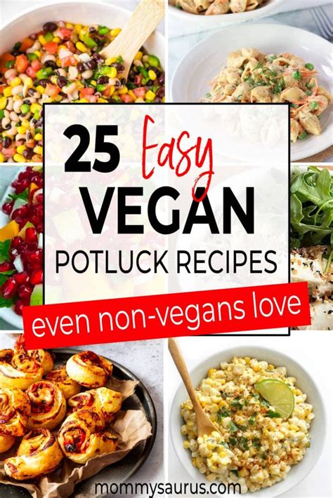 25 Easy Vegan Potluck Ideas So You Wont Go Hungry Plant Prosperous