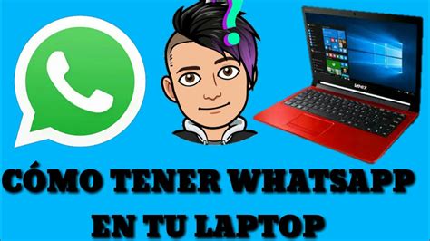 CÓmo Tener Whatsapp En Tu Laptop Youtube