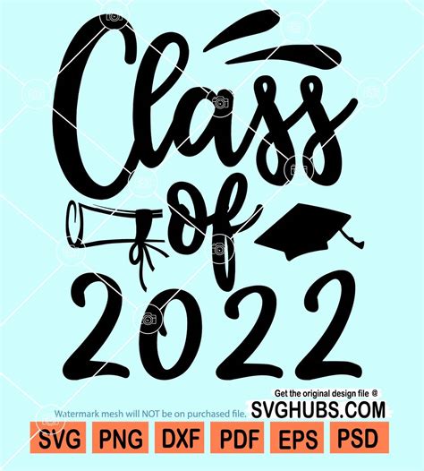 Class Of 2022 Svg Graduation Svg Grad Squad Svg Seniors 2022 Svg