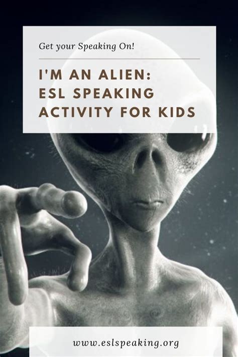 Im An Alien Try Out This Fun Esl Speaking Activity For Kids