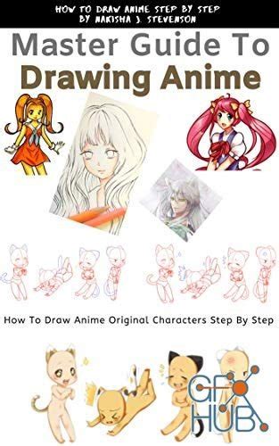 Master Guide For How To Drawing Anime How To Draw Anime Original