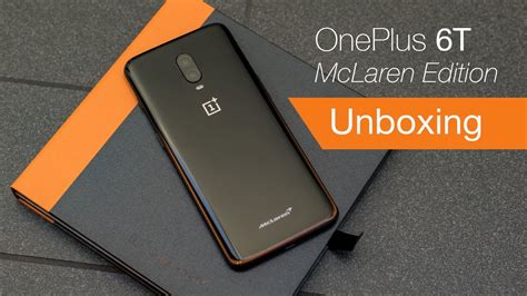 OnePlus 6T McLaren Edition unboxing from McLaren HQ! - YouTube