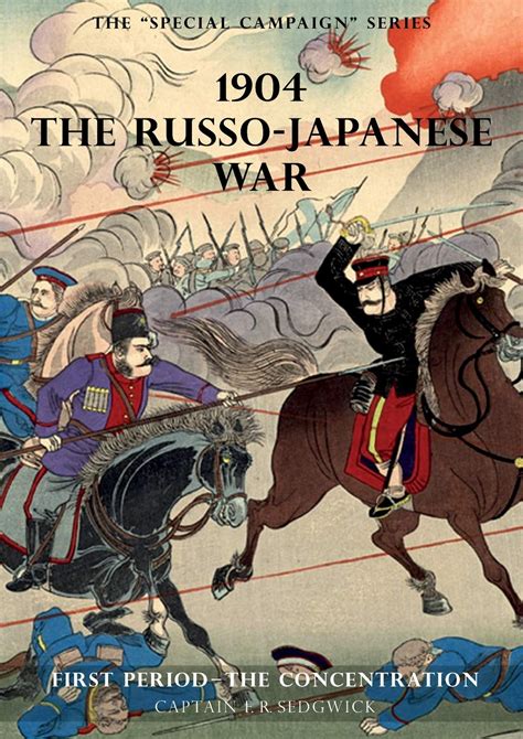 Special Campaign Series 1904 The Russo Japanese War First Period The