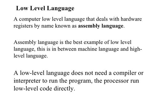 What are the examples of language in that category and what are they used for? computer : low level language