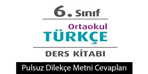 Pulsuz Dilekçe Metni Etkinlik Cevapları 6 Sınıf Türkçe