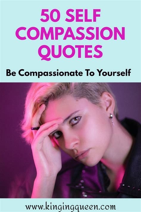 Top 50 Self Compassion Quotes That Will Inspire Self Compassion