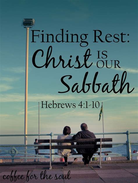 Finding Rest Christ Is Our Sabbath With Images Happy Sabbath