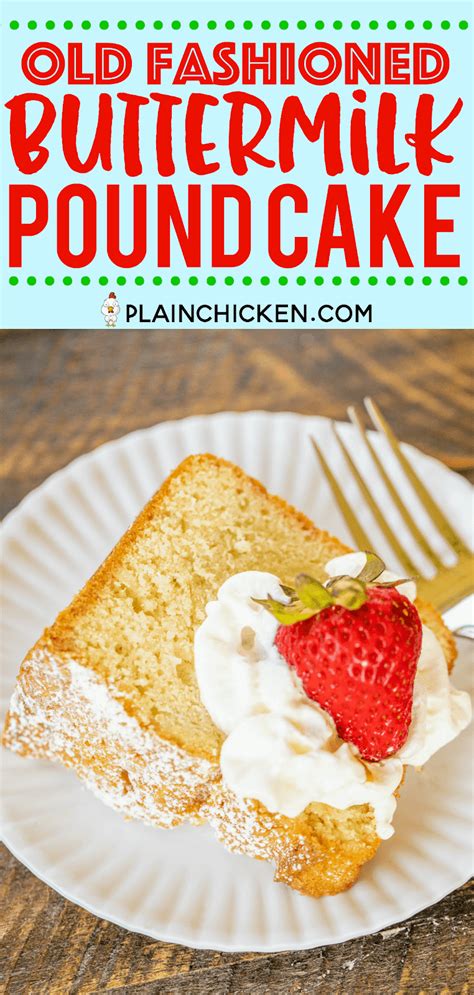 Tangy buttermilk is the key to this tender pound cake and the tangy buttermilk custard sauce that you can drizzle over each slice. Old Fashioned Buttermilk Pound Cake | Plain Chicken