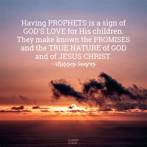 Having Prophets Is A Sign Of Gods Love For His Children Latter Day